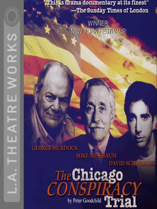 Title details for The Chicago Conspiracy Trial by Peter Goodchild - Available